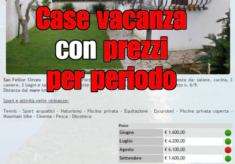 Case vacanza con prezzi per periodo